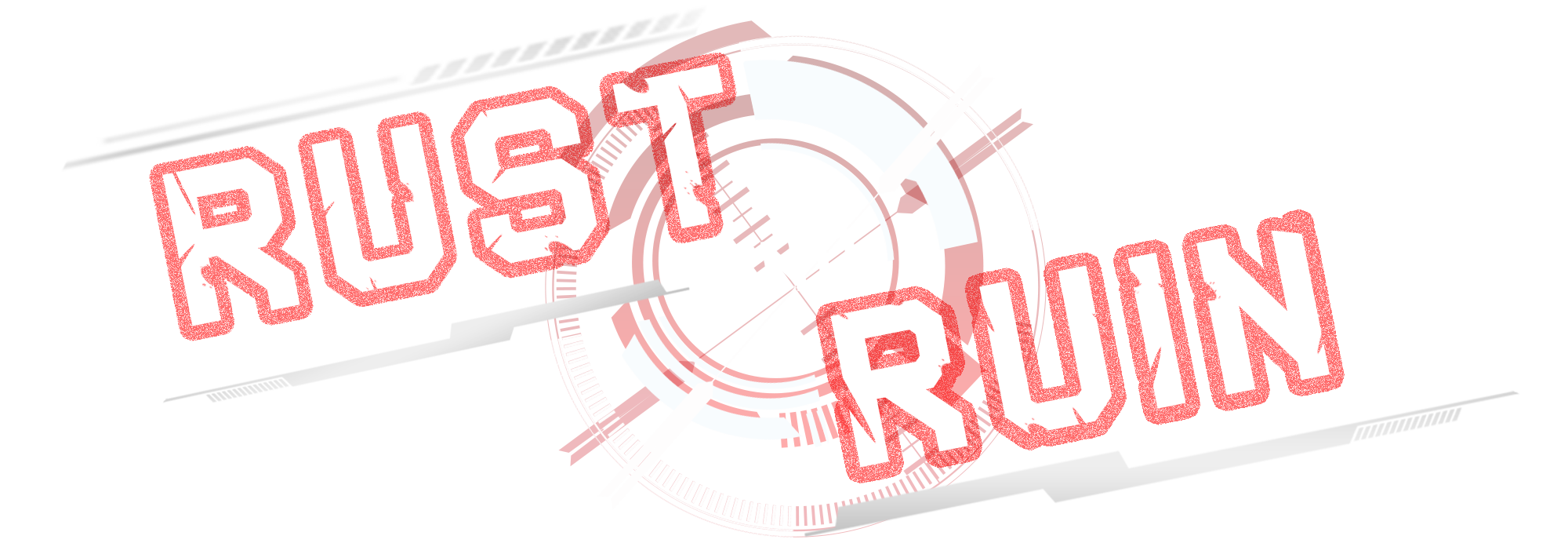 Rust and Ruin